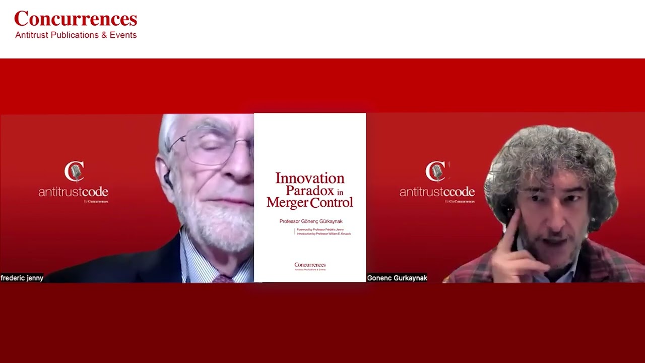 Dr. Gönenç Gürkaynak and Prof. Frédéric Jenny on Innovation Paradox in Merger Control