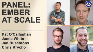 Panel: Ember at Scale
