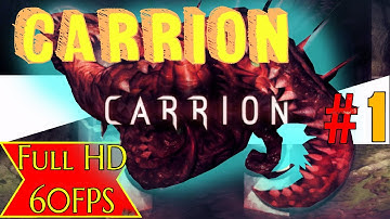 CARRION gameplay 2020 Full Game Walkthrough Playthrough No Commentary part 1 intro