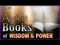 Top 15 Ancient Books Of Wisdom & Power