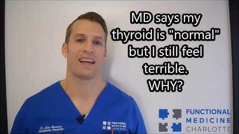 Thyroid "normal" but I still have symptoms - why? - Functional Nugget #455