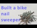 A bike POWERED magnetic NAIL sweeper