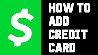Cash App How To Add Credit Card  How To Link Credit Card in Cash App Video Guide Help