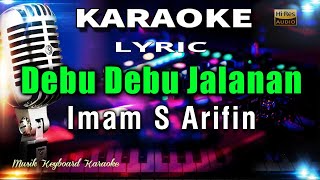Debu Debu Jalanan Karaoke Tanpa Vokal