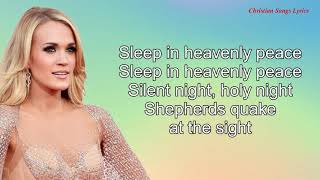 Silent Night With Lyrics - Carrie Underwood  - New Christian Songs Lyrics