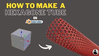 BLENDER TUTORIAL | How to make HEXAGONE TUBE in BLENDER News