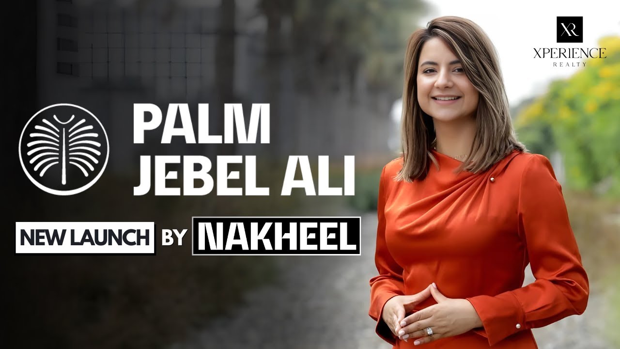 Palm Jebel Ali : New Launch by Nakheel Properties