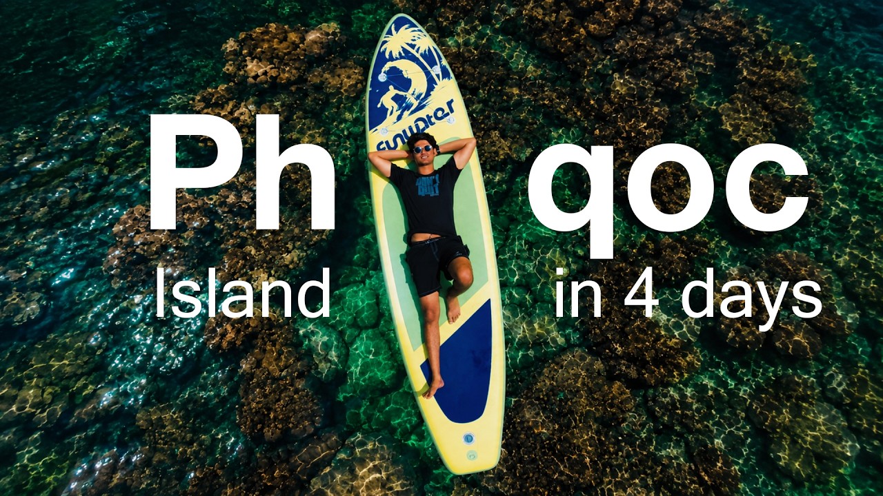 PhuQuoc Island | Only the Places You Actually Need to Visit