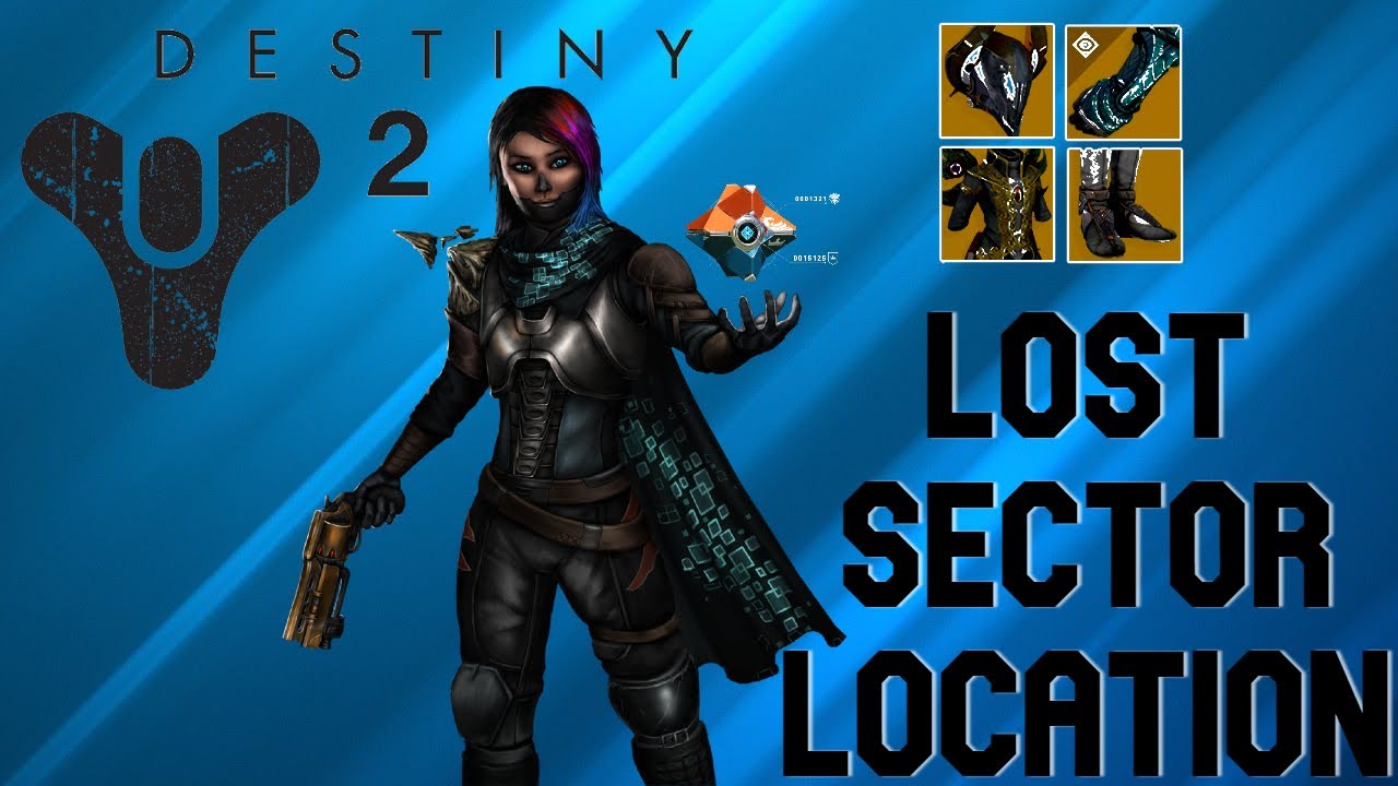 DESTINY 2: SEASON 17 LEGEND LOST SECTOR LOCATION TODAY 08-06-2022