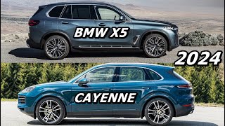2024 BMW X5 VS 2024 PORSCHE CAYENNE