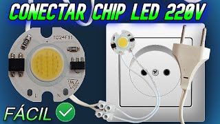 Connect led chip to 220v `` Welding / Operation and Real Test ´´ by ElectronicaLED 1,557 views 1 year ago 4 minutes, 37 seconds