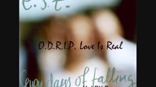 Video thumbnail of "O.D.R.I.P. Love Is Real - Esbjörn Svensson Trio"