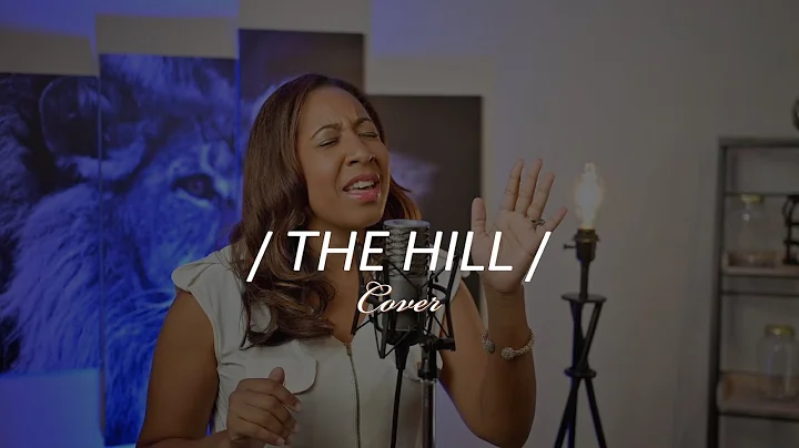 The Hill | Tanisha Flowers | Travis Greene (Cover)