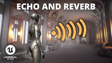 Echo en galm toevoegen aan geluiden in Unreal Engine 5