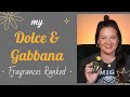 My DOLCE & GABBANA Fragrances Ranked