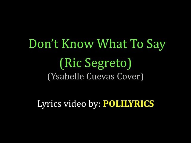 Don't Know What To Say - Ysabelle Cuevas Cover (LYRICS VIDEO) class=