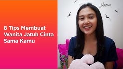 8 Tips Membuat Wanita Jatuh Cinta Sama Kamu - Durasi: 3.21. 
