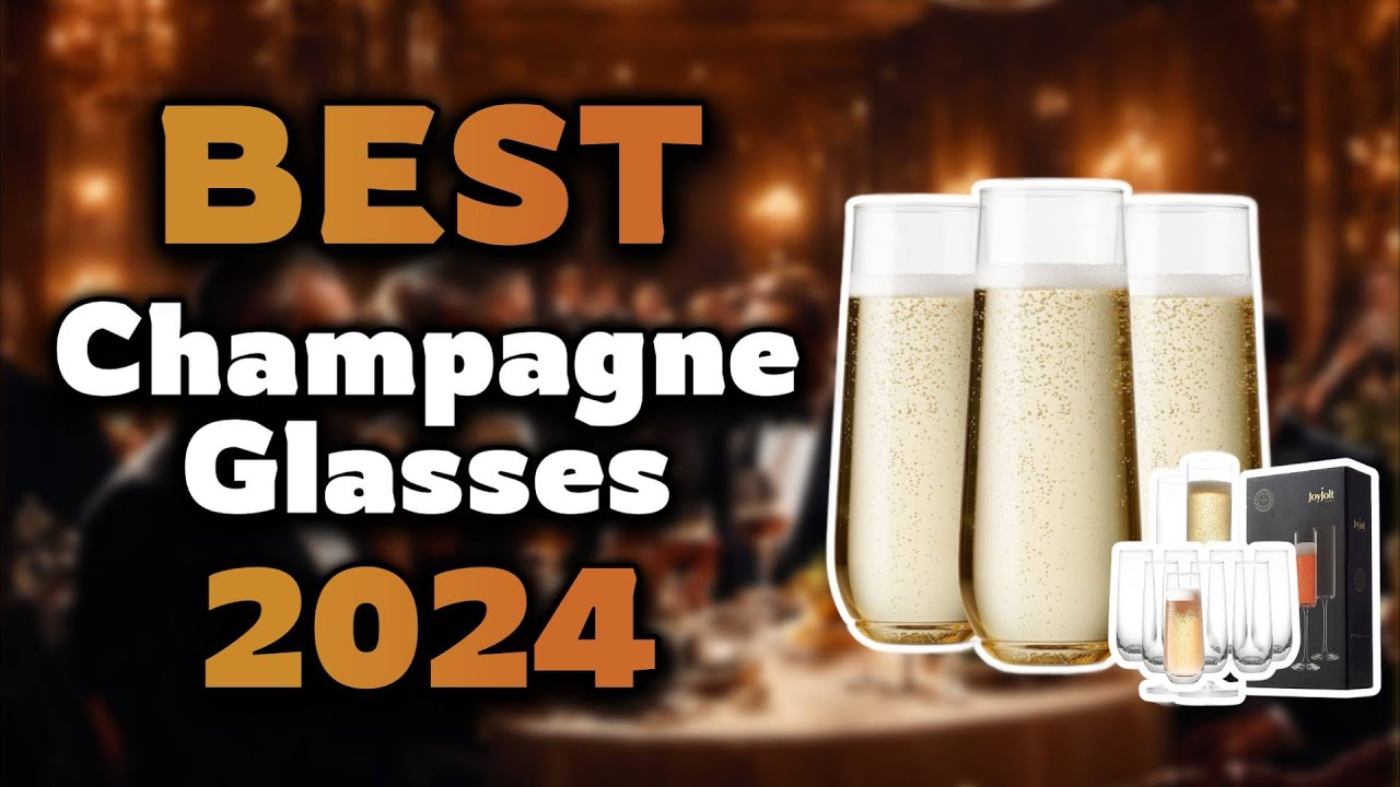 Top Best Champagne Glasses in 2024 & Buying Guide - Must Watch Before Buying!