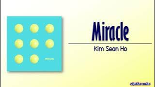 Kim Seon Ho (김선호) – Miracle [Rom|Eng Lyric]