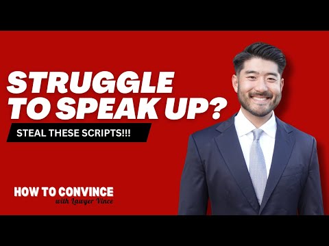 Struggle To Speak Up? Steal These Scripts!