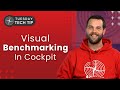 Tuesday Tech Tip - We Built a Visual Benchmarking Module for Cockpit