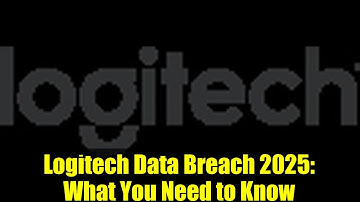 Logitech Data Breach 2025: What You Need to Know