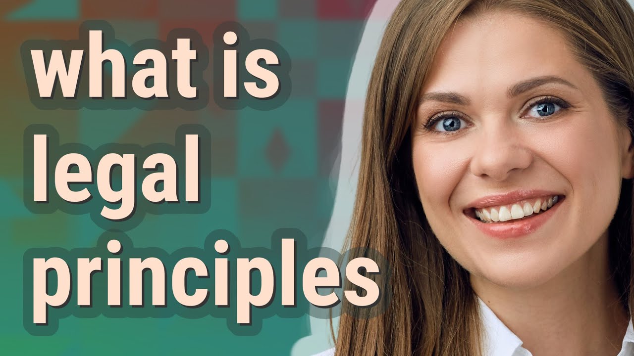 Legal principles | meaning of Legal principles - YouTube
