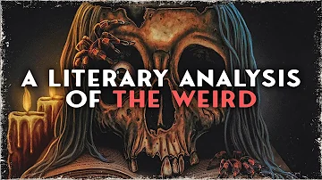 Weird Fiction Explained | Horror Explored