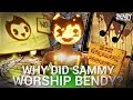 Why Sammy Lawrence REALLY Worshipped Bendy... (Bendy & the Ink Machine Theories)