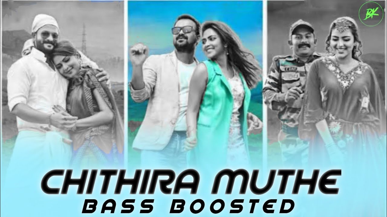 Chithira Muthe  Bass Boosted  Shahjahanum Pareekkuttiyum  Full Quality