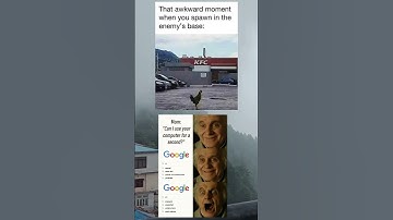 When you spawn at the enemy Base.... 🤣