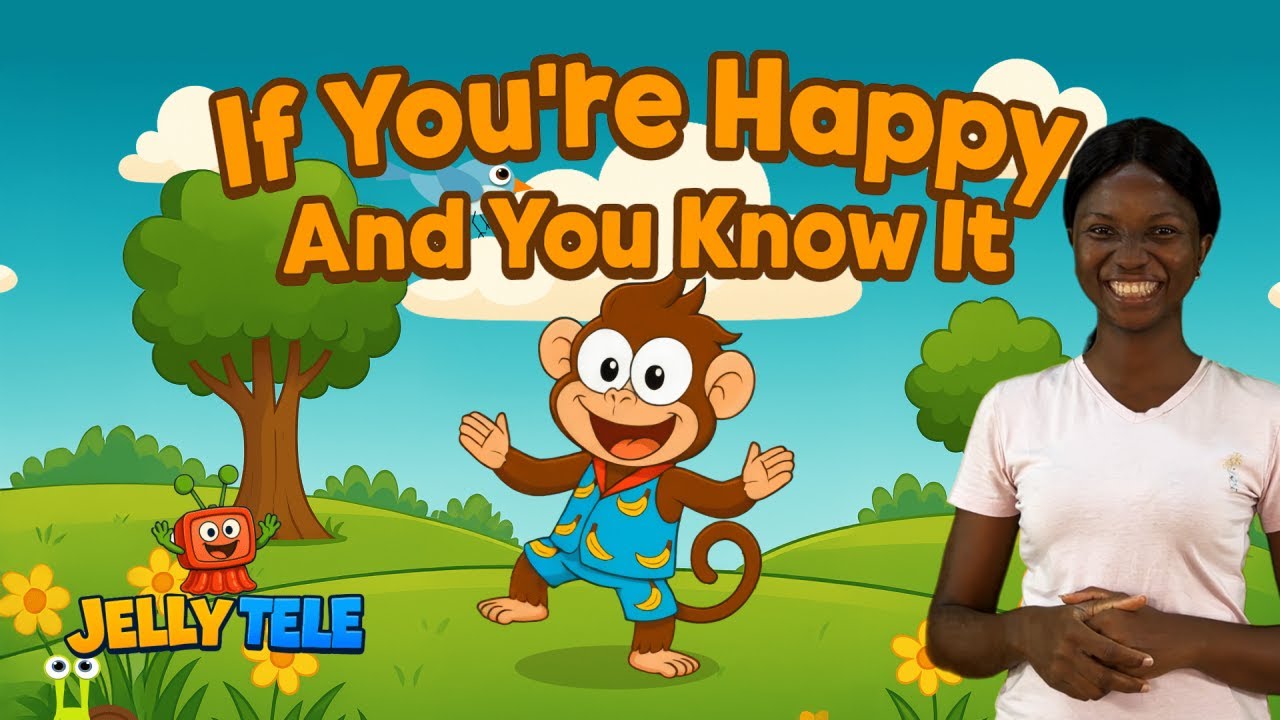 If You're Happy and You know it | Sign Language | ASL | Nursery Rhyme | JellyTele TV | Kids Songs If You're Happy and You know it | Sign Language | ASL | Nursery Rhyme | JellyTele TV | Kids Songs