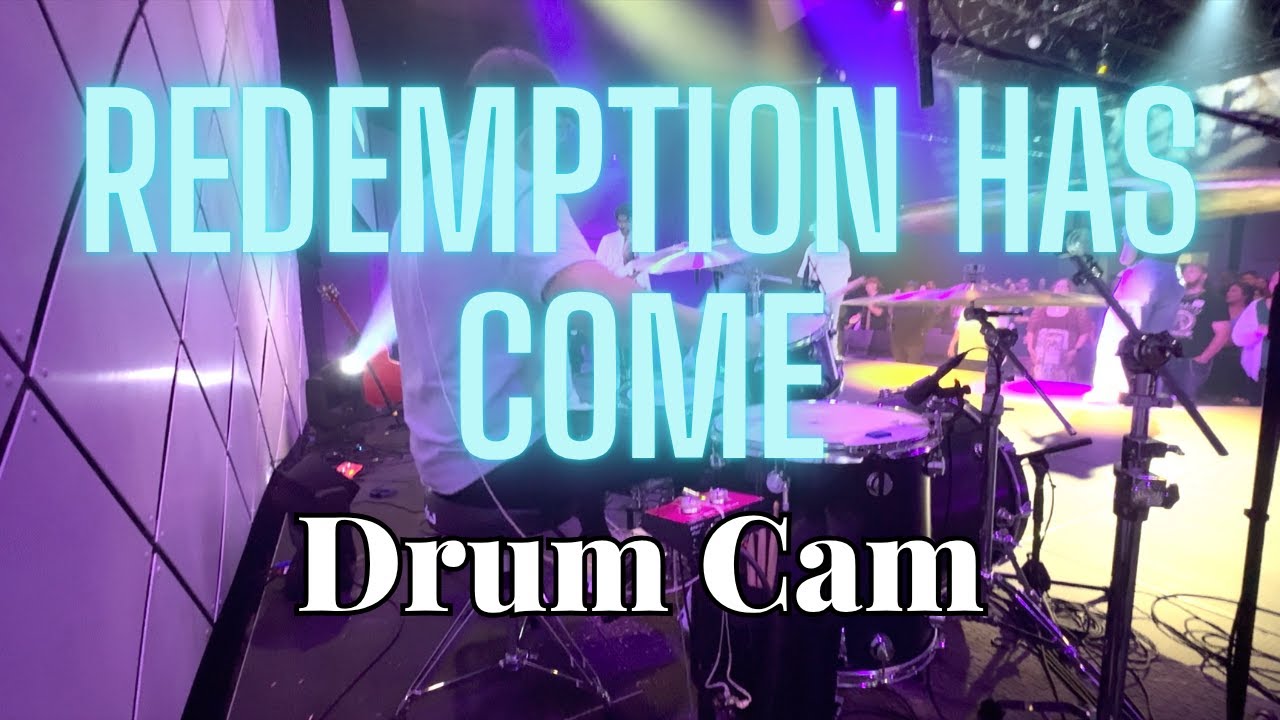 Redemption Has Come by: Life.Church Worship | Drum Cam | In-Ear Mix | Cover Redemption Has Come by: Life.Church Worship | Drum Cam | In-Ear Mix | Cover