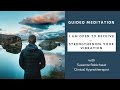 Open To Receive / Law of Attraction - Guided Meditation