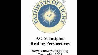 ACIM Insights - Lesson 337 - Pathways of Light