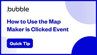 How to Use the Map Marker Is Clicked Event | Bubble Quick Tip screenshot 3