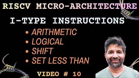 RISCV Microarchitecture - Video 10 - Implementing I-type Instructions (Arithmetic and Logical only)