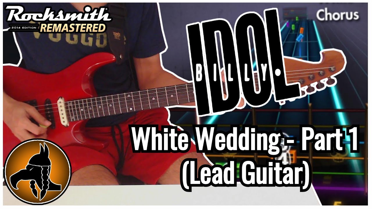 White Wedding - Part 1 - Billy Idol - Rocksmith 2014 - (Lead Guitar)