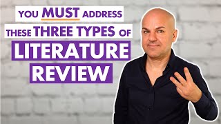 How to WRITE a [COMPREHENSIVE] LITERATURE REVIEW: You MUST address these THREE types