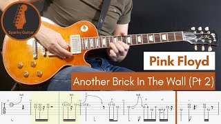 Another Brick In The Wall (Part 2) - Pink Floyd (Guitar Cover \& Tab)