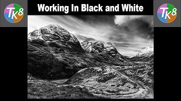 TK8 ((WORKING IN BLACK & WHITE)) With Practice Image...It
