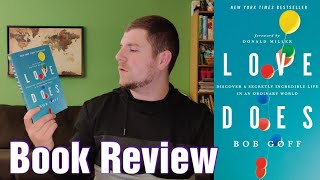 Love Does by Bob Goff  Book Review