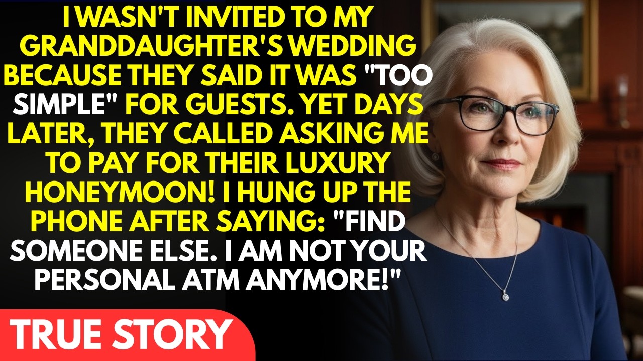 My Granddaughter Hid Her Wedding From Me... Days Later They Called Me To Pay Her Honeymoon