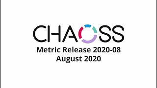 Chaoss Metric Release 202008