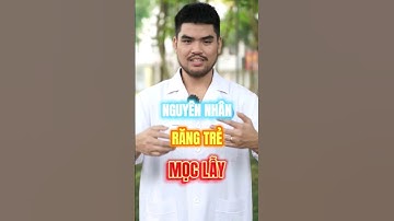 Nguyên nhân khiến răng trẻ mọc lẫy #bacsithao #nhakhoa