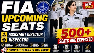 FIA Upcoming Jobs 2026 | 500+ Seats Expected for Assistant Director & Inspector | Latest FIA Update