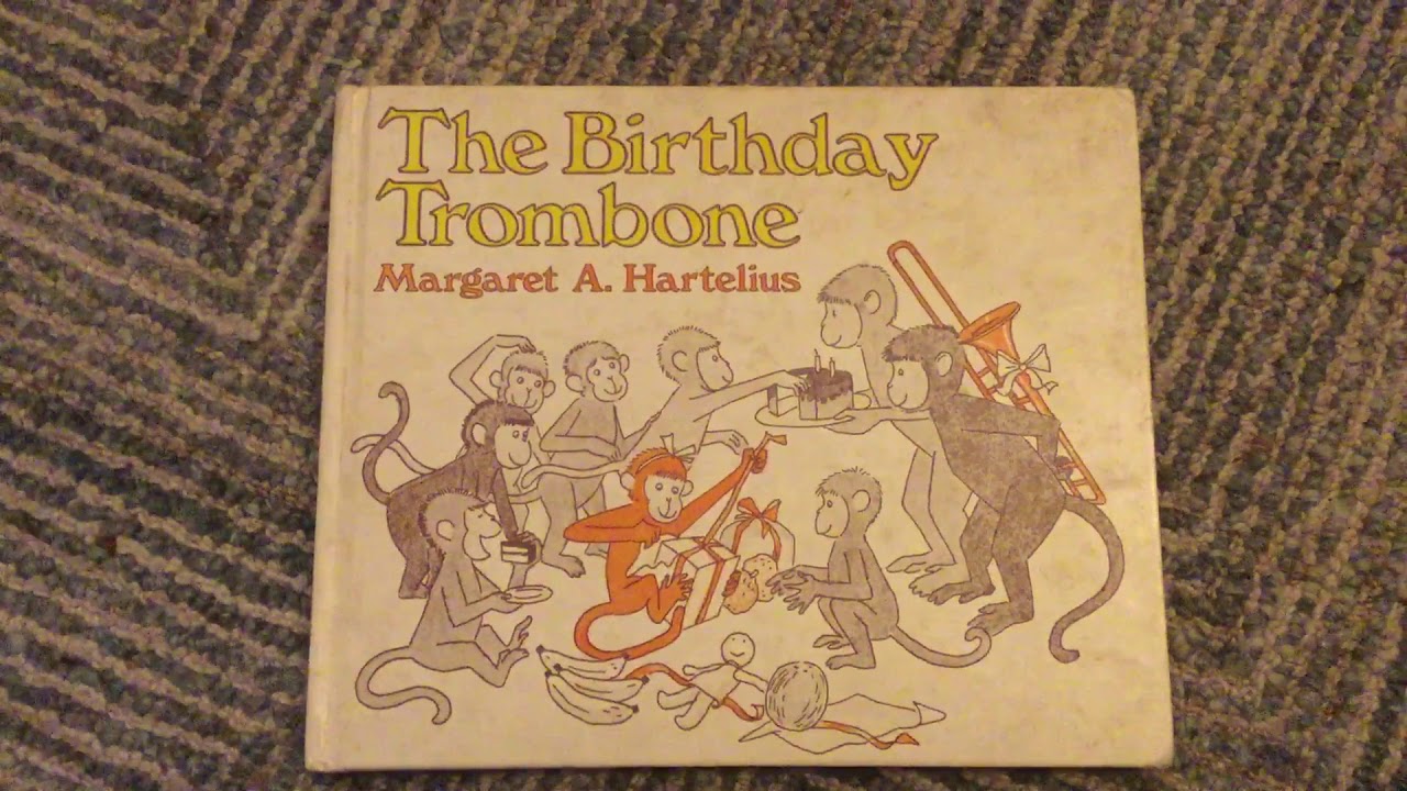 The Birthday Trombone (a reading) YouTube