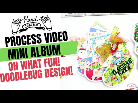 Craft With Me Christmas Stocking Mini Album Oh What Fun Collection Doodlebug Design 
