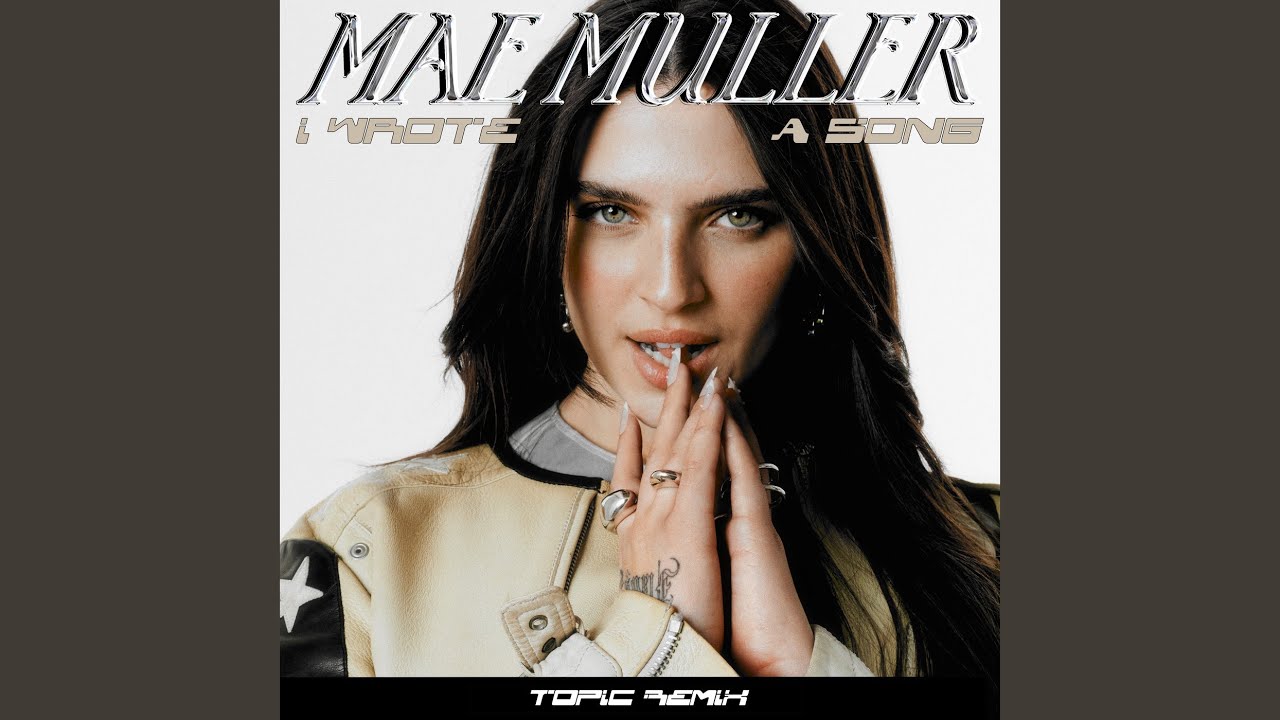 Mae Muller - I Wrote A Song (Topic Remix)