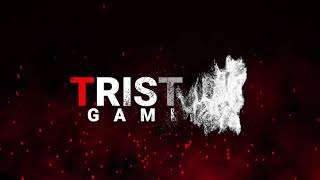 Tristan Gaming intro